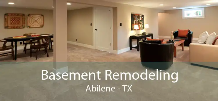 Basement Remodeling Abilene - TX