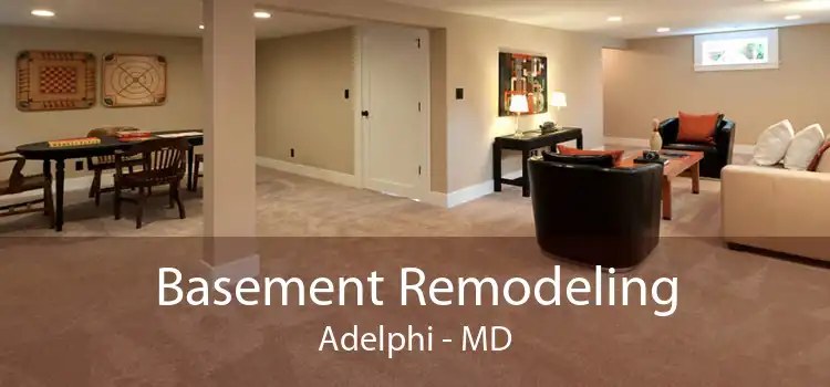Basement Remodeling Adelphi - MD