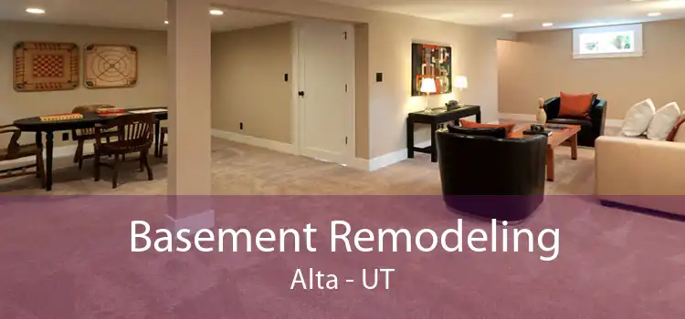 Basement Remodeling Alta - UT