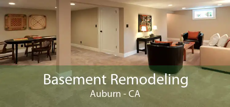 Basement Remodeling Auburn - CA