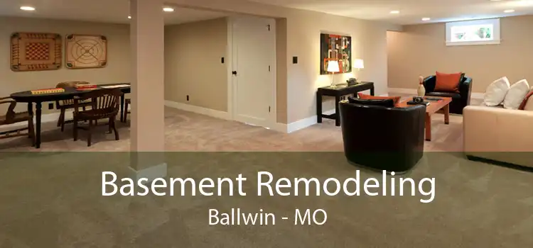 Basement Remodeling Ballwin - MO