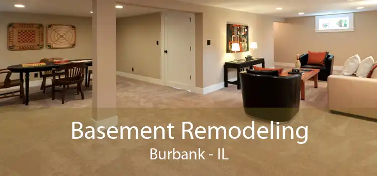 Basement Remodeling Burbank - IL