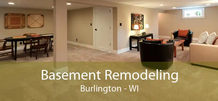 Basement Remodeling Burlington - WI