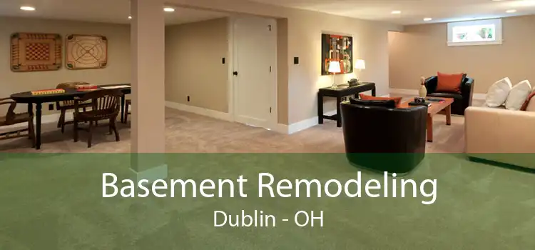 Basement Remodeling Dublin - OH