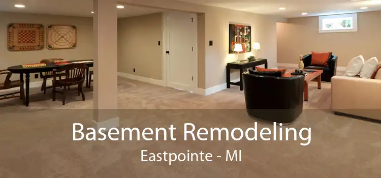 Basement Remodeling Eastpointe - MI