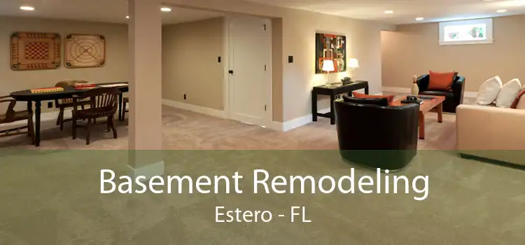 Basement Remodeling Estero - FL