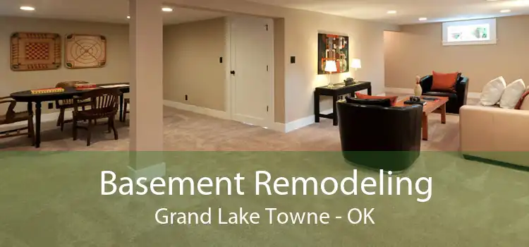 Basement Remodeling Grand Lake Towne - OK