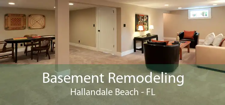Basement Remodeling Hallandale Beach - FL