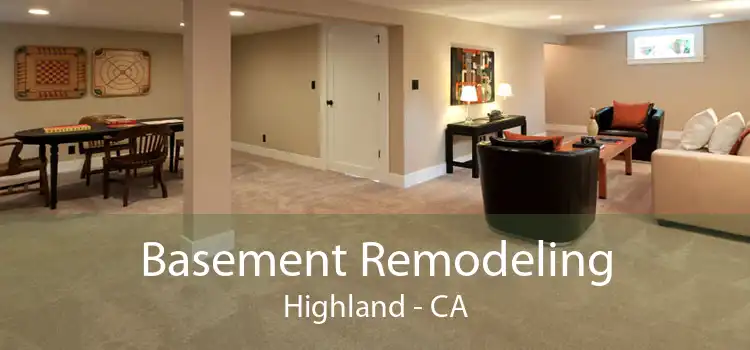 Basement Remodeling Highland - CA