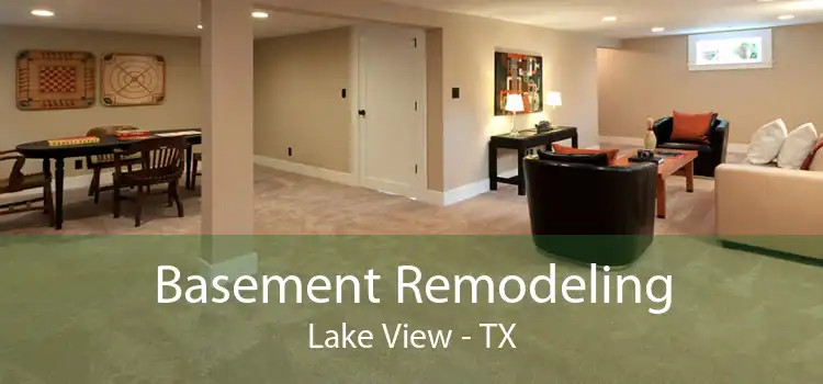 Basement Remodeling Lake View - TX