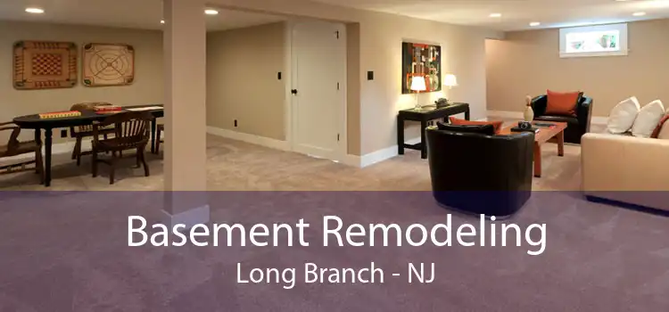 Basement Remodeling Long Branch - NJ