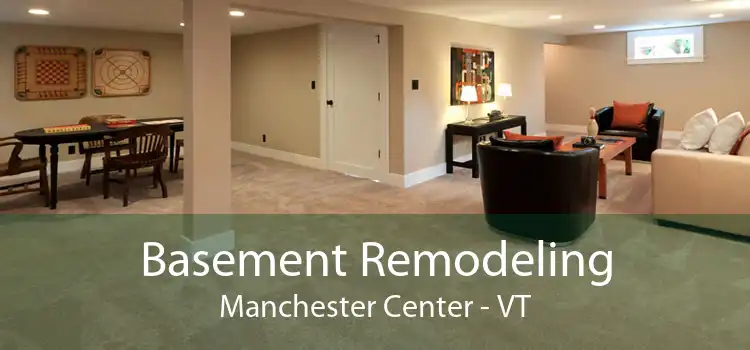 Basement Remodeling Manchester Center - VT