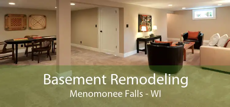 Basement Remodeling Menomonee Falls - WI