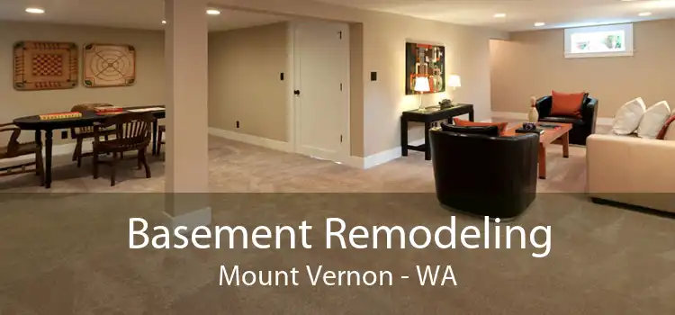 Basement Remodeling Mount Vernon - WA