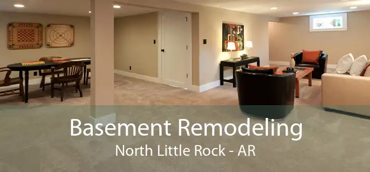 Basement Remodeling North Little Rock - AR