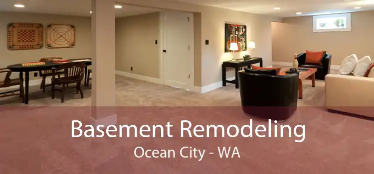 Basement Remodeling Ocean City - WA