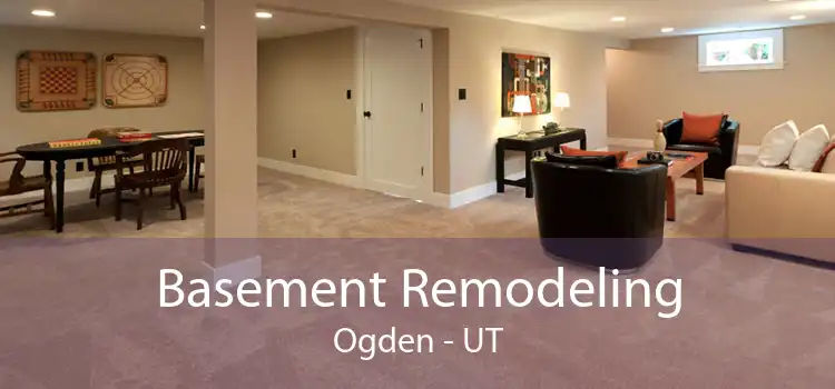 Basement Remodeling Ogden - UT