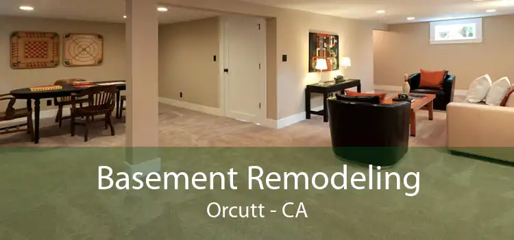 Basement Remodeling Orcutt - CA