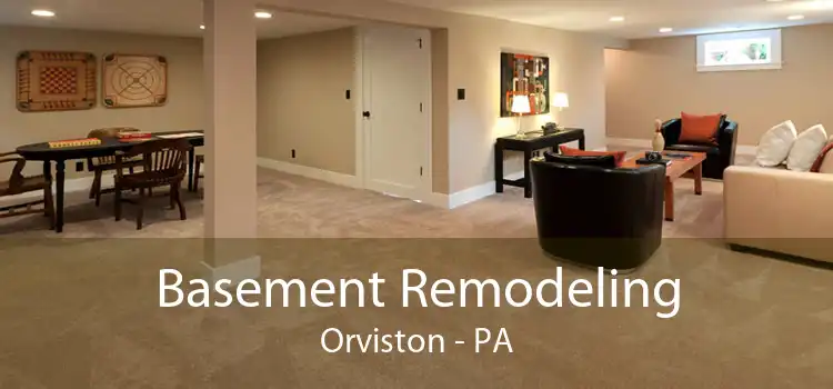 Basement Remodeling Orviston - PA