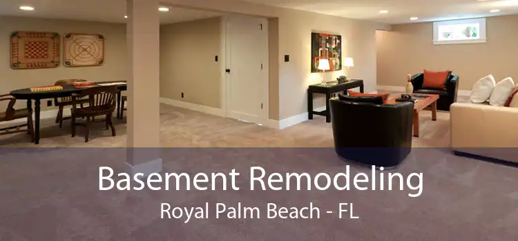 Basement Remodeling Royal Palm Beach - FL