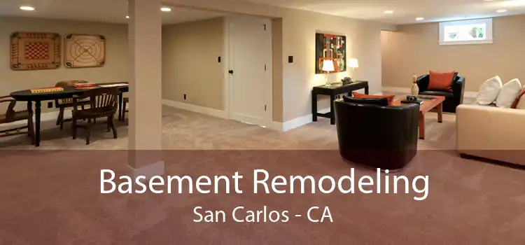 Basement Remodeling San Carlos - CA