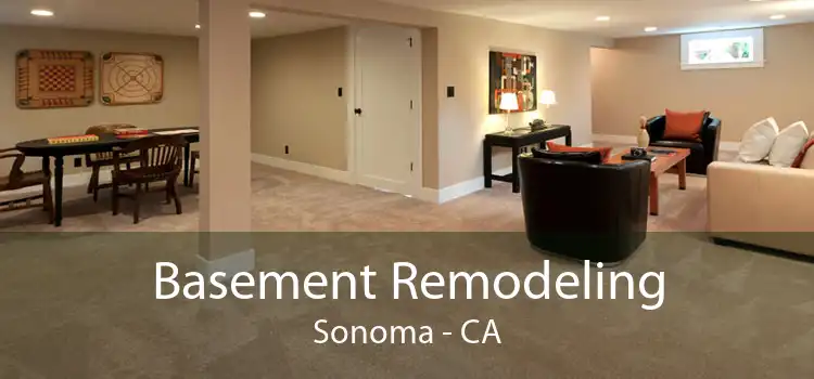 Basement Remodeling Sonoma - CA