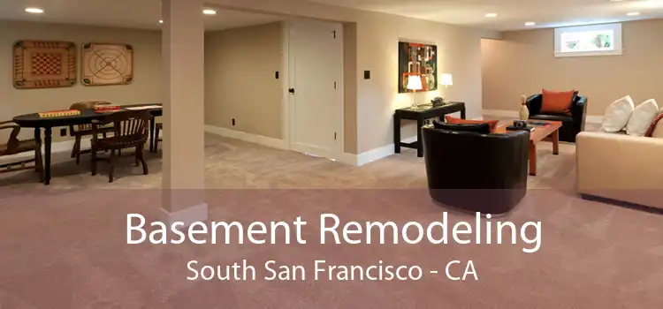 Basement Remodeling South San Francisco - CA