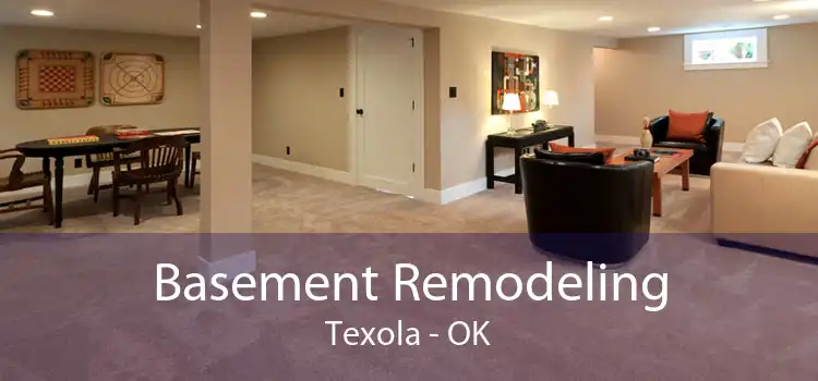 Basement Remodeling Texola - OK