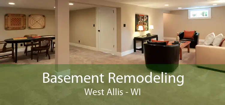 Basement Remodeling West Allis - WI