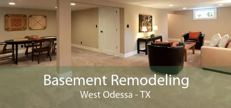 Basement Remodeling West Odessa - TX