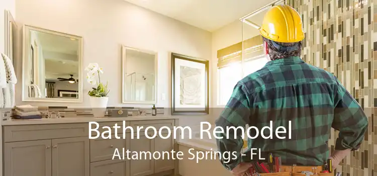 Bathroom Remodel Altamonte Springs - FL