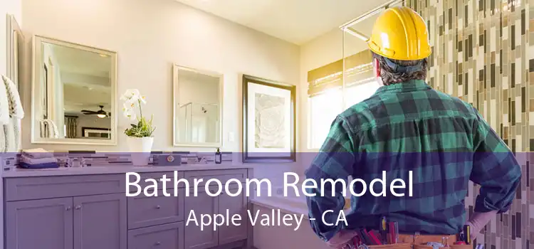 Bathroom Remodel Apple Valley - CA