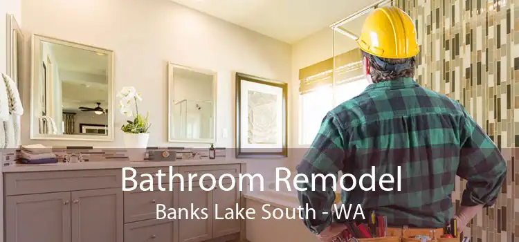 Bathroom Remodel Banks Lake South - WA