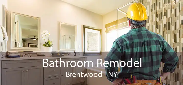 Bathroom Remodel Brentwood - NY