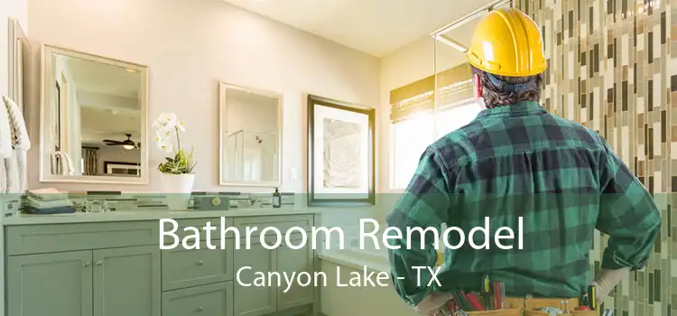 Bathroom Remodel Canyon Lake - TX