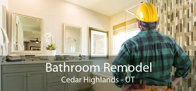 Bathroom Remodel Cedar Highlands - UT