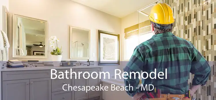 Bathroom Remodel Chesapeake Beach - MD