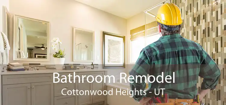 Bathroom Remodel Cottonwood Heights - UT