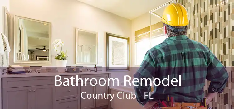 Bathroom Remodel Country Club - FL