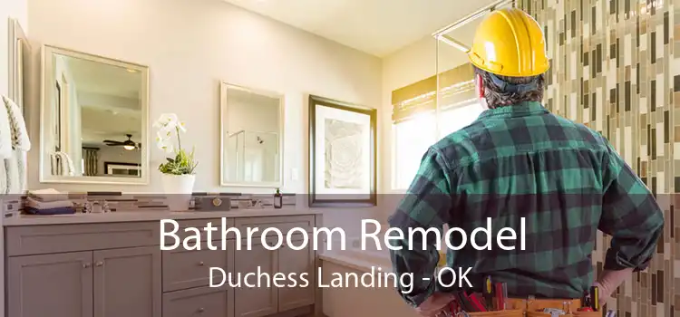 Bathroom Remodel Duchess Landing - OK