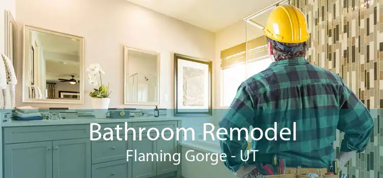 Bathroom Remodel Flaming Gorge - UT