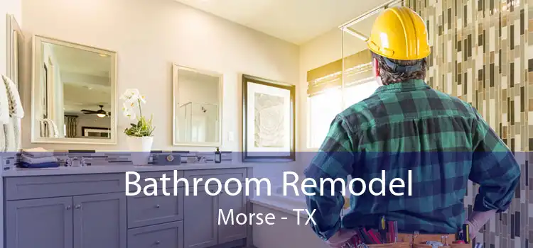 Bathroom Remodel Morse - TX