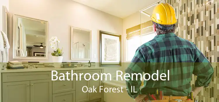 Bathroom Remodel Oak Forest - IL
