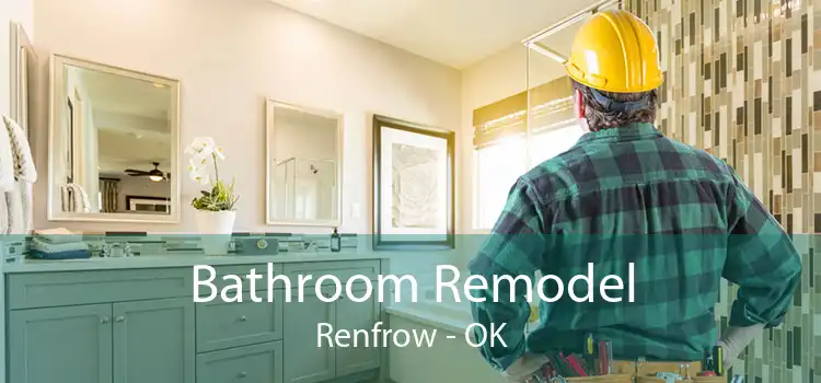 Bathroom Remodel Renfrow - OK