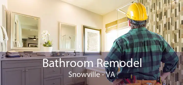 Bathroom Remodel Snowville - VA