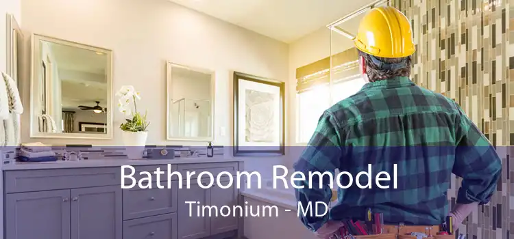Bathroom Remodel Timonium - MD