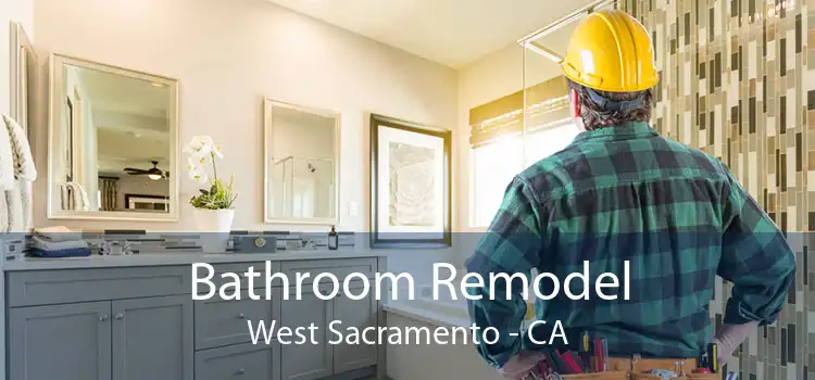 Bathroom Remodel West Sacramento - CA