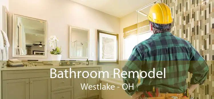 Bathroom Remodel Westlake - OH