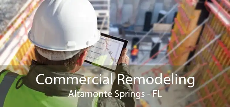 Commercial Remodeling Altamonte Springs - FL