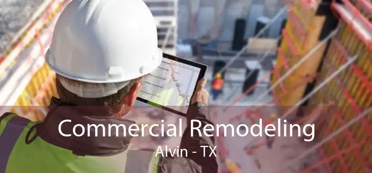 Commercial Remodeling Alvin - TX